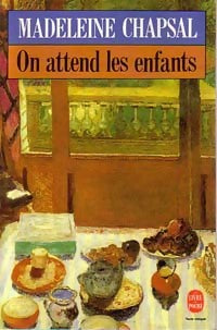 Livrenpoche : On attend les enfants - Madeleine Chapsal - Livre