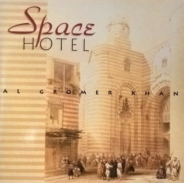Livrenpoche : Al Gromer Khan - Space Hotel - Al Gromer Khan - CD