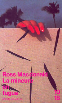 Livrenpoche : La mineure en fugue - John-Ross MacDonald - Livre