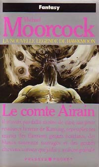 Livrenpoche : La légende de Hawkmoon Tome V : Le comte Airain - Michael Moorcock - Livre
