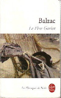 Livrenpoche : Le père Goriot - Honoré De Balzac - Livre