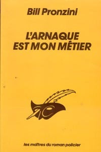 Livrenpoche : L'arnaque est mon métier - Bill Prozini - Livre