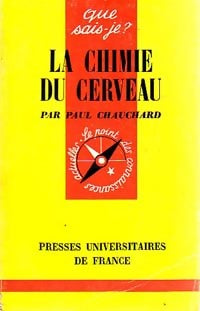 La chimie du cerveau - Paul Chauchard - Livre
