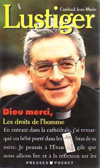 Livrenpoche : Dieu merci, les droits de l'homme - Cardinal Jean-Marie Lustiger - Livre