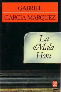 Livrenpoche : La mala hora - Gabriel Garcìa Màrquez - Livre