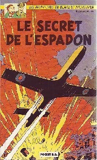 Livrenpoche : Blake et Mortimer : le secret de l'espadon Tome I - Edgar P. Jacobs - Livre
