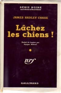Livrenpoche : Lachez les chiens ! - James Hadley Chase - Livre