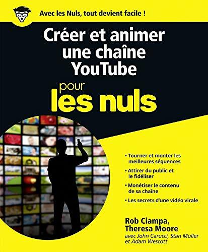 Livrenpoche : Créer et animer une chaîne YouTube pour les Nuls grand format - XXX - DVD