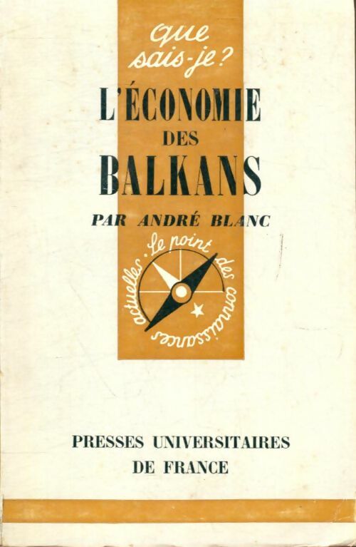 Livrenpoche : L'économie des Balkans - André Blanc - Livre