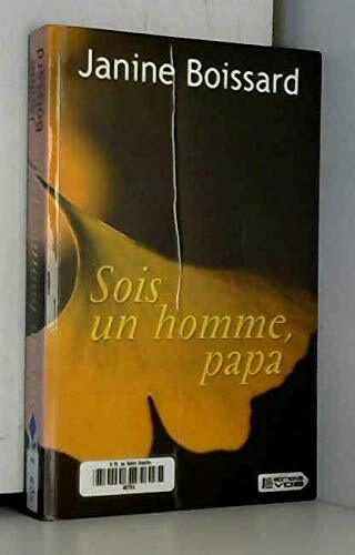 Livrenpoche : SOIS UN HOMME, PAPA - XXX - DVD