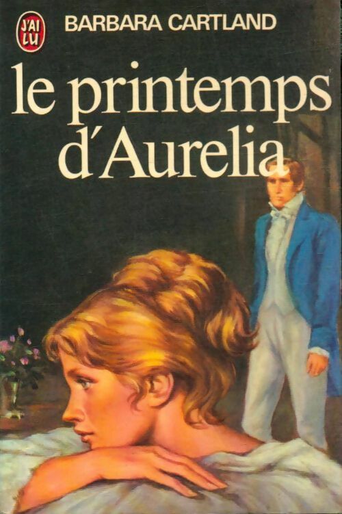 Livrenpoche : Le printemps d'Aurélia - Barbara Cartland - Livre