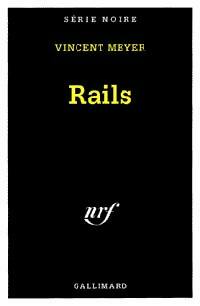 Livrenpoche : Rails - Vincent Meyer - Livre