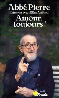 Livrenpoche : Amour, toujours ! - Abbé Pierre - Livre