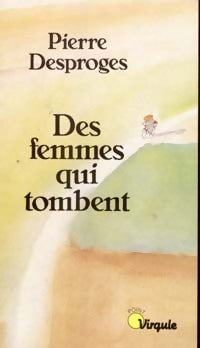 Livrenpoche : Des femmes qui tombent - Pierre Desproges - Livre