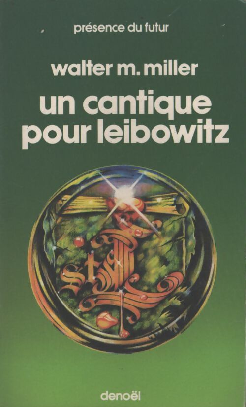 Un cantique pour Leibowitz - Walter M. Miller - Livre