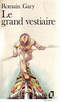 Livrenpoche : Le grand vestiaire - Romain Gary - Livre