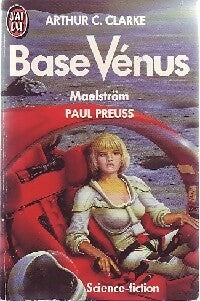 Livrenpoche : Base Vénus Tome II : Maelström - Arthur Charles Clarke - Livre
