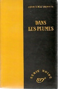 Livrenpoche : Dans les plumes - John Dan Mac Donald - Livre