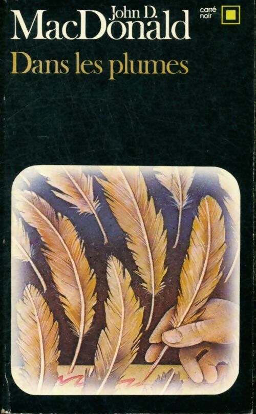 Livrenpoche : Dans les plumes - John Dan Mac Donald - Livre