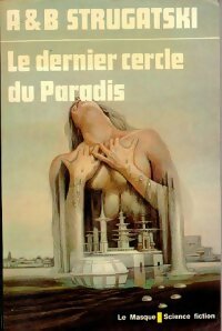 Livrenpoche : Le dernier cercle du paradis - Arcadi Strougatski, Boris Strougatski - Livre