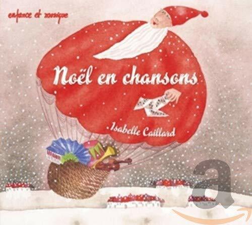 Livrenpoche : Noël en Chansons - isabelle caillard - isabelles caillard - CD