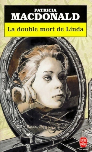 Livrenpoche : La double mort de Linda - Patricia J. MacDonald - Livre