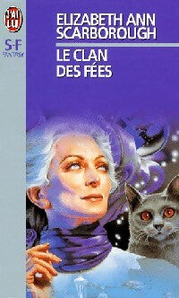 Livrenpoche : Le clan des fées - Elizabeth Ann Scarborough - Livre