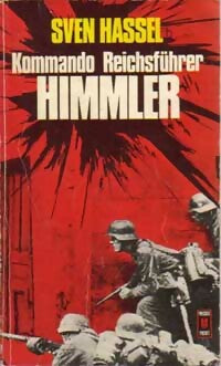Livrenpoche : Kommando Reichfüher Himmler - Sven Hassel - Livre