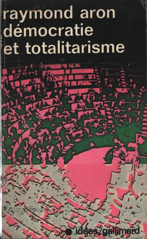 Démocratie et totalitarisme - Raymond Aron - Livre