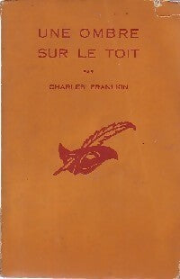 Une ombre sur le toit - Charles Franklin - Livre