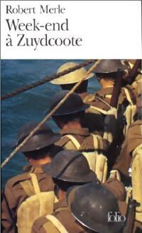 Livrenpoche : Week-end à Zuydcoote - Robert Merle - Livre