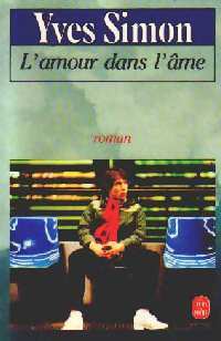 Livrenpoche : L'amour dans l'âme - Yves Simon - Livre