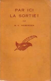 Livrenpoche : Par ici la sortie ! - M.-V. Heberden - Livre