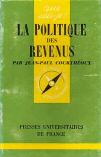 Livrenpoche : La politique des revenus - Jean-Paul Courthéoux - Livre