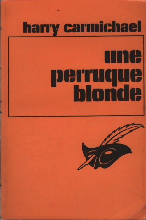 Une perruque blonde - Harry Carmichael - Livre