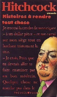 Livrenpoche : Histoires à rendre tout chose - Alfred Hitchcock - Livre