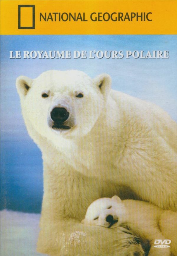 Livrenpoche : Le Royaume de L'Ours Polaire - XXX - DVD