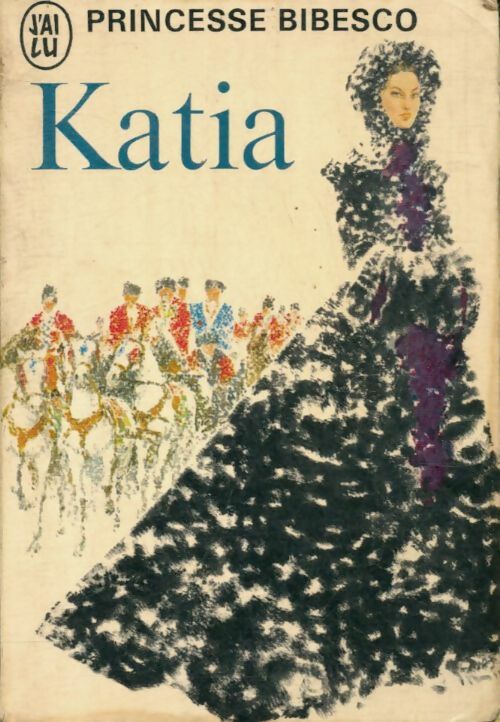Livrenpoche : Katia - Princesse Marthe Bibesco - Livre