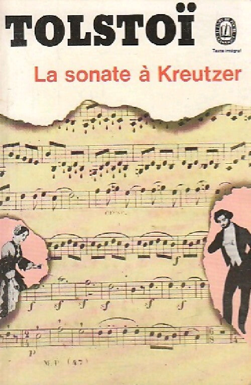 Livrenpoche : La sonate à Kreutzer / Le bonheur conjugal - Comte Léon L. Tolstoï - Livre