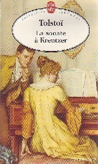 Livrenpoche : La sonate à Kreutzer / Le bonheur conjugal - Comte Léon L. Tolstoï - Livre