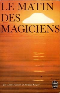 Livrenpoche : Le matin des magiciens - Louis Pauwels - Livre
