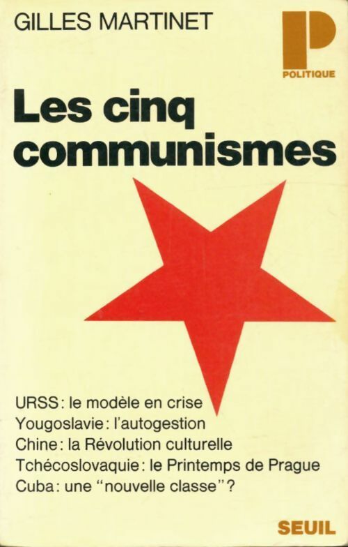 Livrenpoche : Les cinq communismes - Gilles Martinet - Livre