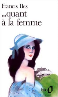 Livrenpoche : ...Quant à la femme - Francis Iles - Livre