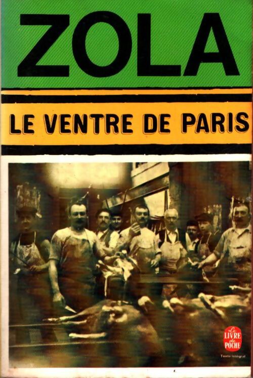 Livrenpoche : Le ventre de Paris - Emile Zola - Livre