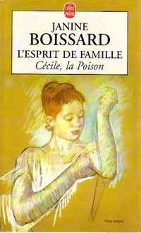 Livrenpoche : L'esprit de famille Tome V : Cécile, la poison - Janine Boissard - Livre