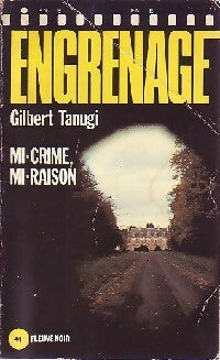 Livrenpoche : Mi-crime, mi-raison - Gilbert Tanugi - Livre
