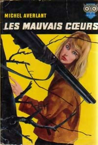 Livrenpoche : Les mauvais coeurs - Michel Averlant - Livre