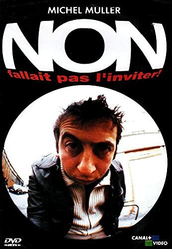 Livrenpoche : Michel Muller : Non, fallait pas l'inviter - XXX - DVD
