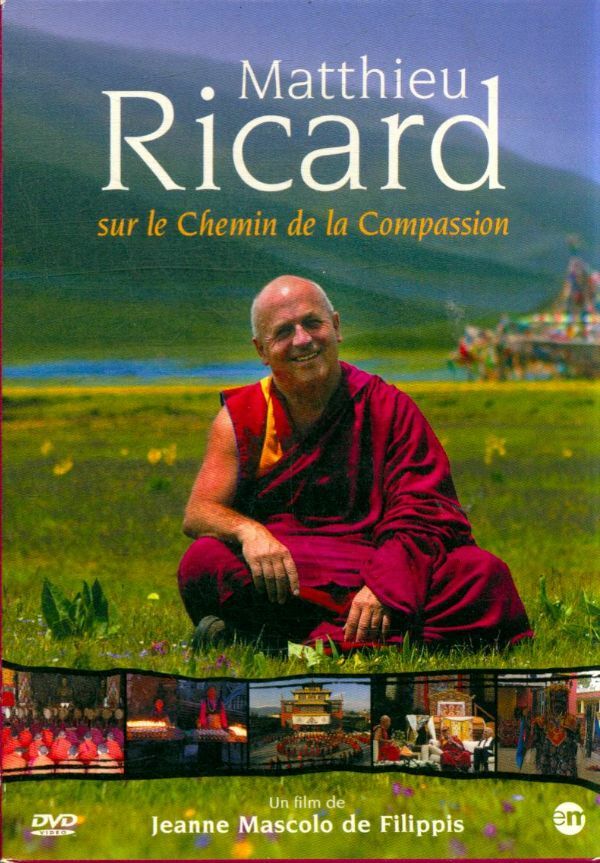 Livrenpoche : Matthieu Ricard : Sur Les chemins de la Compassion - Jeanne Mascolo de Filippis, Bernard George - DVD