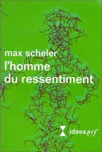 Livrenpoche : L'homme du ressentiment - Max Scheler - Livre